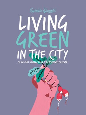 cover image of Living Green in the City